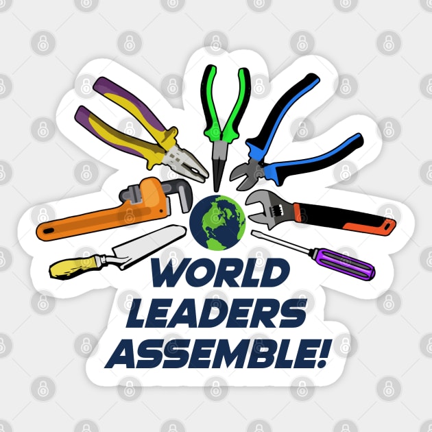 WORLD LEADERS ASSEMBLE! #1 Sticker by Spine Film